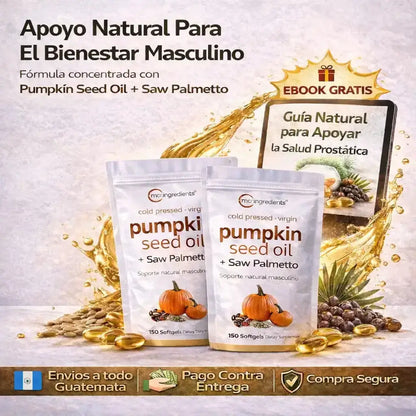 Aceite de Semilla de Calabaza + Saw Palmetto | Apoyo natural para tu bienestar prostatico y hormonal